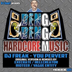 DJ Freak - You Pervert [Explicit]