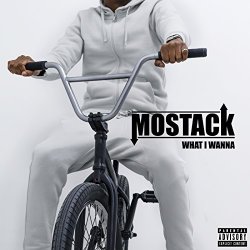 MoStack - What I Wanna [Explicit]