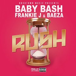 Baeza - Rush [Explicit]
