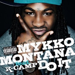 Mykko Montana feat. K Camp - Do It