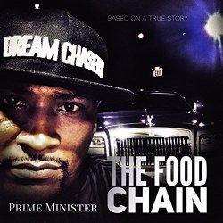 Prime Minister - The Food Chain [Explicit]