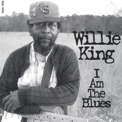 Willie King - I Am the Blues