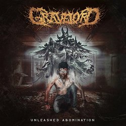 Gravelord - Unleashed Abomination [Explicit]
