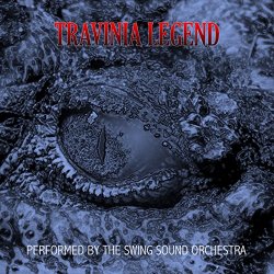 Swing Sound Orchestra - Travinia Legend (Original Soundtrack)