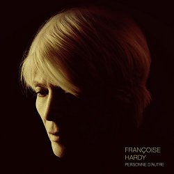 Francoise Hardy - Personne d'autre