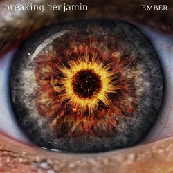 Breaking.Benjamin. - Ember