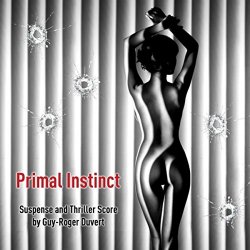 Guy-Roger Duvert - Primal Instinct (Original Score)