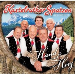 Kastelruther Spatzen - Hand Auf's Herz [Import allemand]