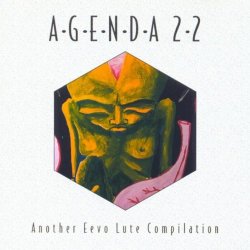 Various Artists - Agenda 22 Another Eevo Lute Compilation