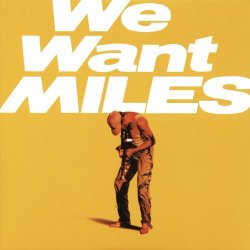 Miles Davis - We Want Miles