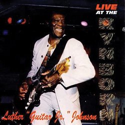 Luther 'Guitar Jr' Johnson - If Blues Were Whiskey