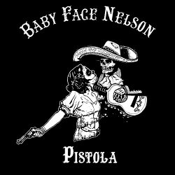 Baby Face Nelson - Pistola