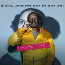 Dustin O'Halloran & Bryan Senti - Save Me (Music from the Original TV Series)