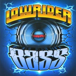   - Lowrider Bass (Edited Version)