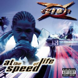Xzibit - At The Speed Of Life