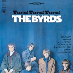 "Byrds - Turn! Turn! Turn!