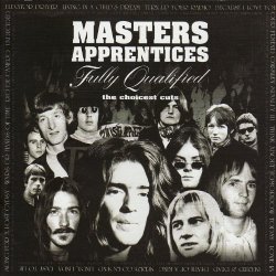 Master's Apprentices - Fully Qualified - The Choicest Cuts
