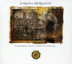 Loreena Mckennitt - A Mummers' Dance Through Ireland.../ Loreena Mckennitt QRCD09