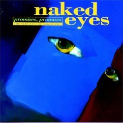 Naked Eyes - Very Best of Promises Promises [Import USA]