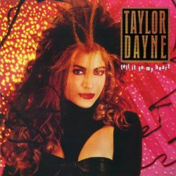 "Taylor Dayne - Tell It to My Heart (Expanded Edition)