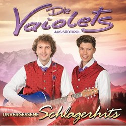 die Vaiolets - Unvergessene Schlagerhits