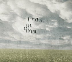 "Train - Hey, Soul Sister