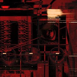 Between.The.Buried.And.Me. - Automata I [Explicit]