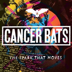 Cancer.Bats. - The Spark That Moves [Explicit]