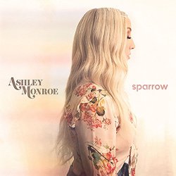 Ashley Monroe - Sparrow [Import USA]