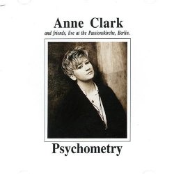Anne Clark - Psychometry (Live At The Passionskirche Berlin) [Import anglais]