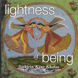   - Lightness of Being