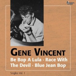 1. Gene Vincent-Be - Dance to the Bop
