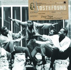 Four Tops - Lost And Found: Four Tops "Breaking Through" (1963-1964)