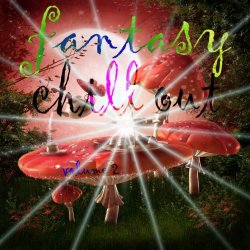   - Fantasy Chill Out, Vol. 2 (A Lounge Book Selection of Fairytales)