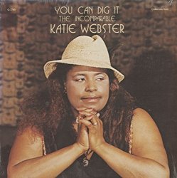 Katie Webster - You Can Dig It - The Incomparable Katie Webster (LP)