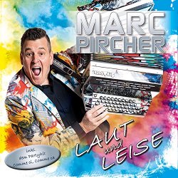 Marc Pircher - Laut und leise