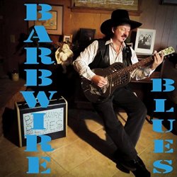 Barbwire Blues