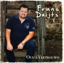 Frans Duijts - Oud en Vertrouwd