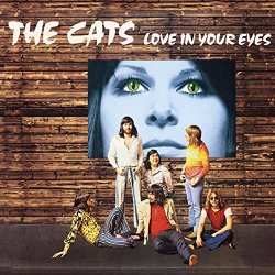 Cats - Love In Your Eyes