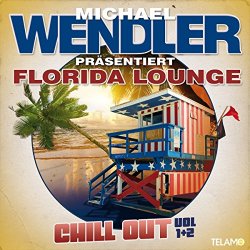 Michael Wendler - Florida Lounge Chill Out, Vol.1&2 [Import allemand]