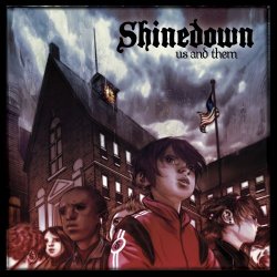 Shinedown. - Us And Them