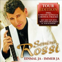 Semino Rossi - Einmal ja - immer ja (Tour Edition)