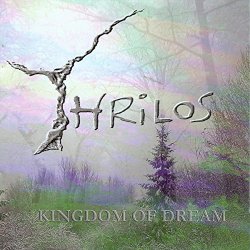 Thrilos - Kingdom Of Dream