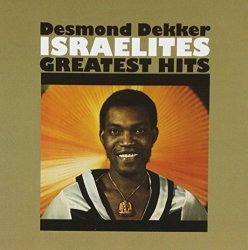 Desmond Dekker - The Israelites by Desmond Dekker (2011-01-11)