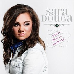 Sara Douga - Boots, Bras, and Drawers