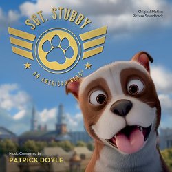   - Sgt. Stubby: An American Hero (Original Motion Picture Soundtrack)