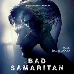 Joseph LoDuca - Bad Samaritan (Original Motion Picture Soundtrack)