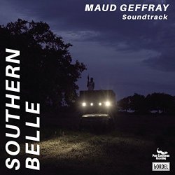 Maud Geffray - Southern Belle (Original Soundtrack)