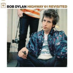 Bob Dylan - Highway 61 Revisited (2010 Mono Version)
