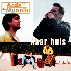 Acda en de Munnik - Naar Huis